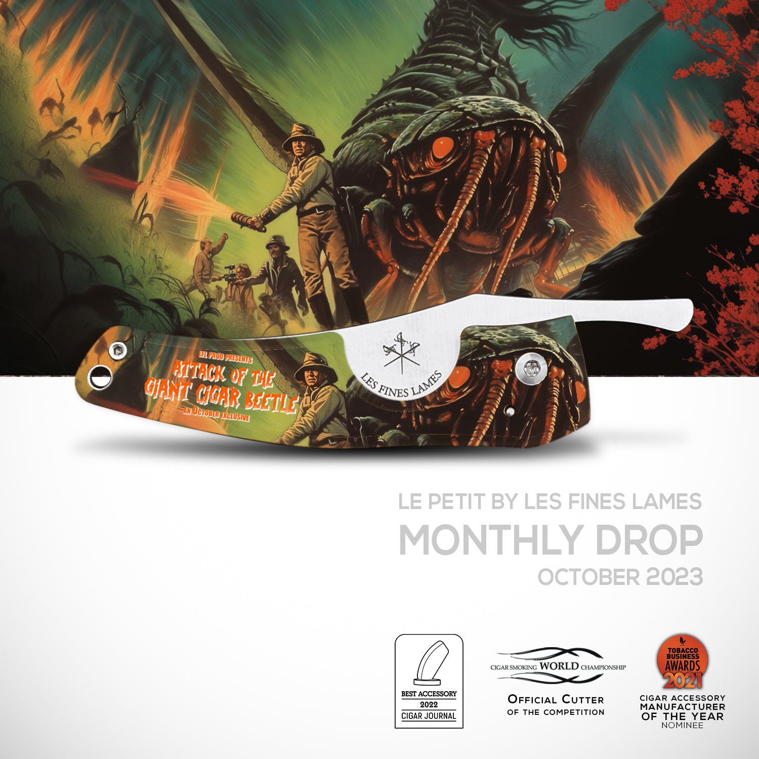 LE PETIT – « Attack of the Giant Cigar Beetle »
